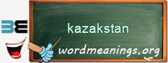 WordMeaning blackboard for kazakstan